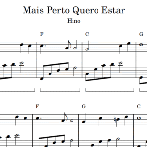 Mais Perto Quero Estar - Partitura para Piano
