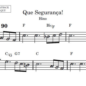 Que Segurança! - Partitura Facilitada