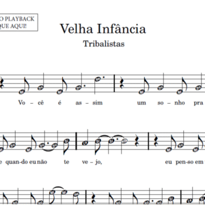Velha Infância - Partitura para Sax Alto