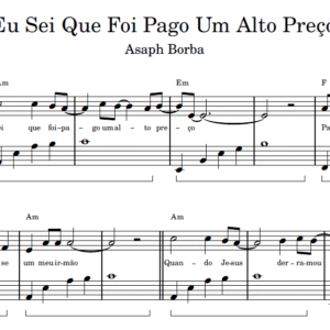 Eu Sei Que Foi Pago Um Alto Preço - Partitura para Piano