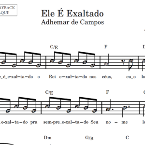 Ele É Exaltado - Partitura Facilitada