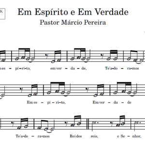 Em Espírito, Em Verdade - Partitura para Sax Alto