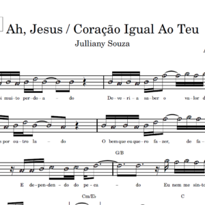 Ah, Jesus / Coração Igual Ao Teu - Partitura Facilitada