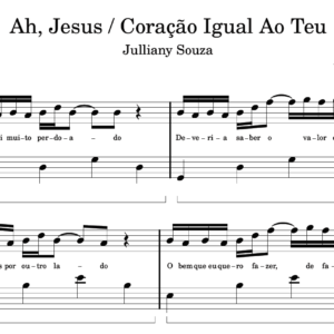 Ah, Jesus / Coração Igual Ao Teu - Partitura para Piano