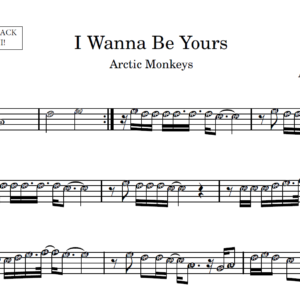 I Wanna Be Yours - Partitura para Sax Alto