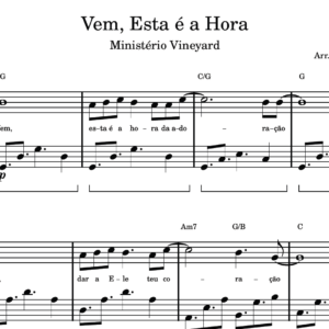 Vem, Esta é a Hora - Partitura para Piano