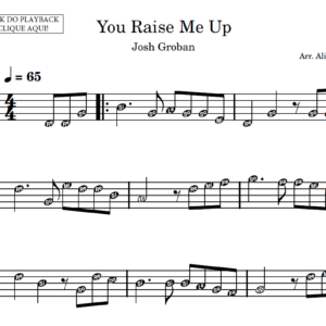 You Raise Me Up - Partitura para Instrumentos em Sib