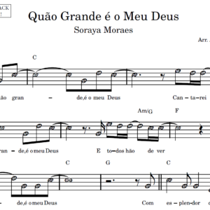 Quão Grande é o Meu Deus - Partitura Facilitada