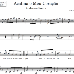 Acalma o Meu Coração - Partitura para Instrumentos em Sib