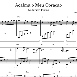 Acalma o Meu Coração - Partitura para Piano